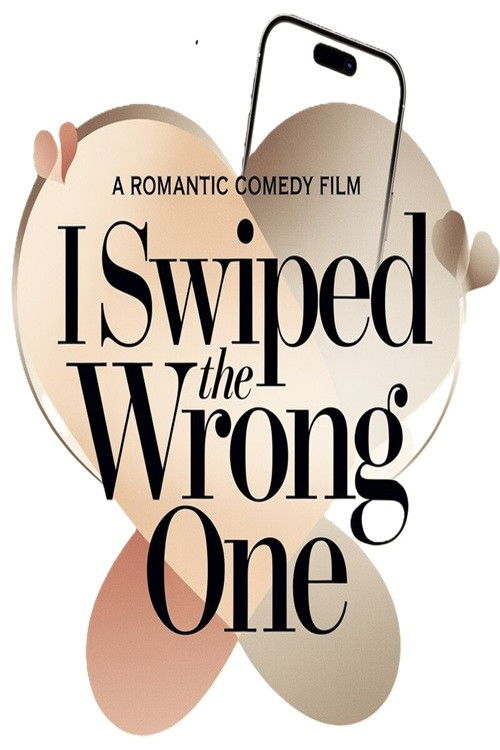 Movie poster for I Swiped the Wrong One (2026)