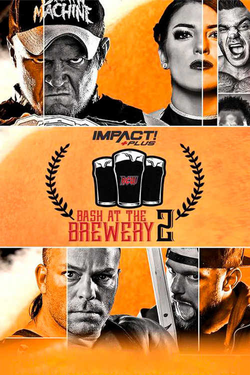 Movie poster for IMPACT Wrestling: Bash at the Brewery 2 (2020)