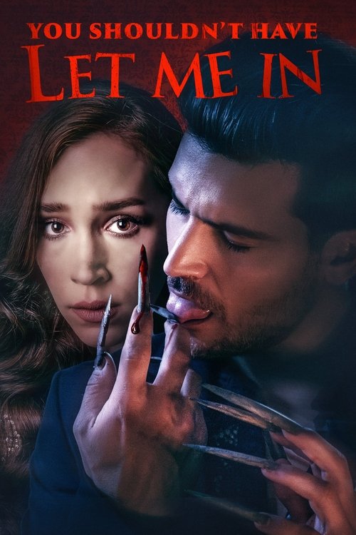 Movie poster for You Shouldn't Have Let Me In (2024)