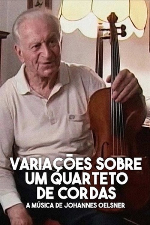Movie poster for Variações Sobre um Quarteto de Cordas (2004)
