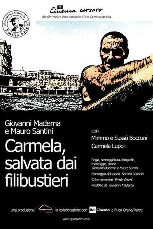 Movie poster for Carmela, Salvata dai Filibustieri (2012)