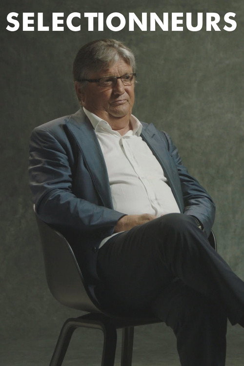 Movie poster for Sélectionneurs (2018)