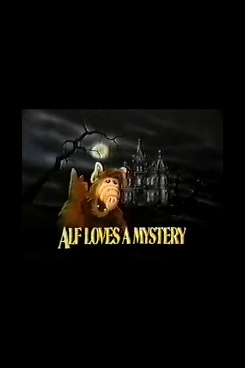 Movie poster for ALF Loves a Mystery (1987)