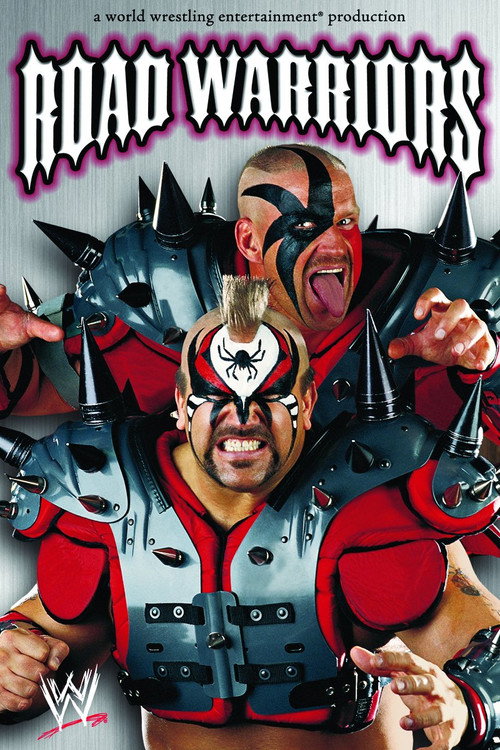 Movie poster for Road Warriors: The Life & Death of the Most Dominant Tag-Team in Wrestling History (2005)
