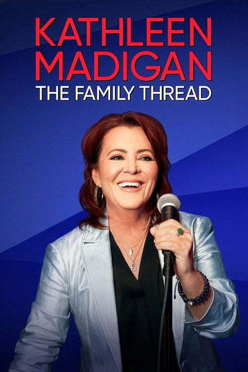 Movie poster for Kathleen Madigan: The Family Thread (2025)