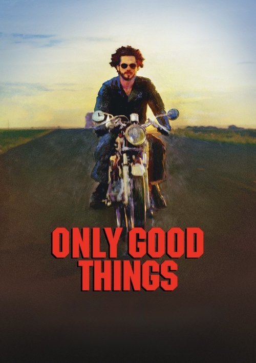 Movie poster for Only Good Things (2025)