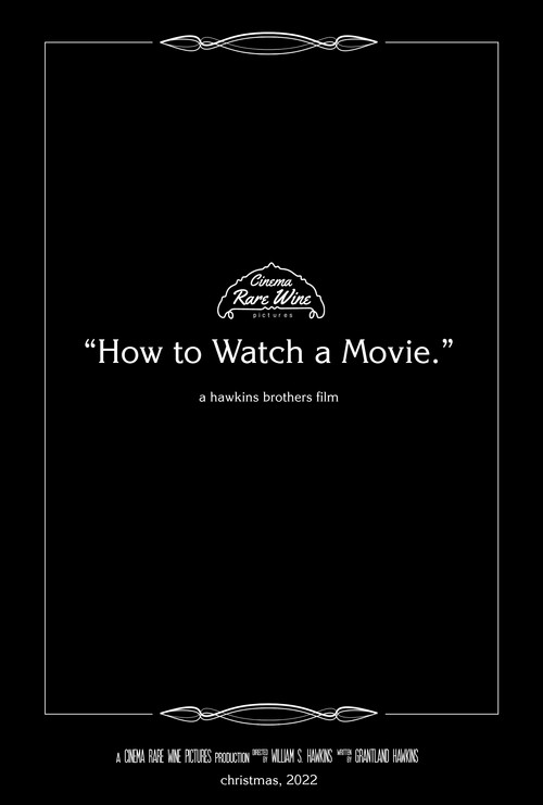 Movie poster for How to Watch a Movie (2022)