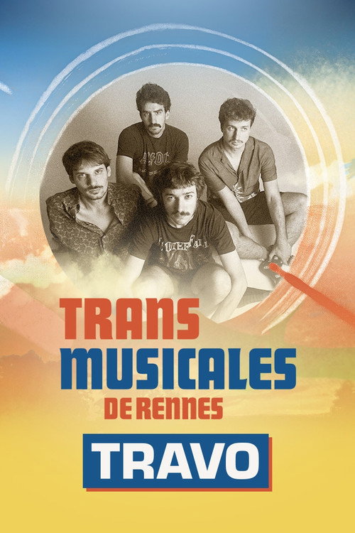 Movie poster for Travo en concert aux Trans Musicales de Rennes 2024 (2024)