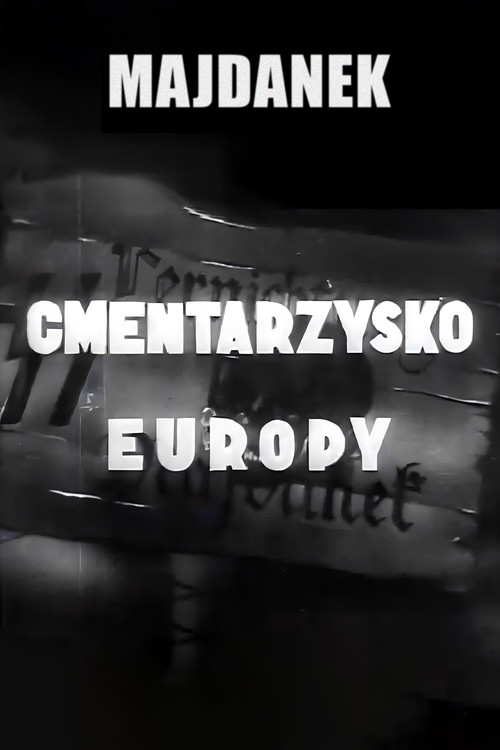Movie poster for Majdanek - Cemetery of Europe (1944)