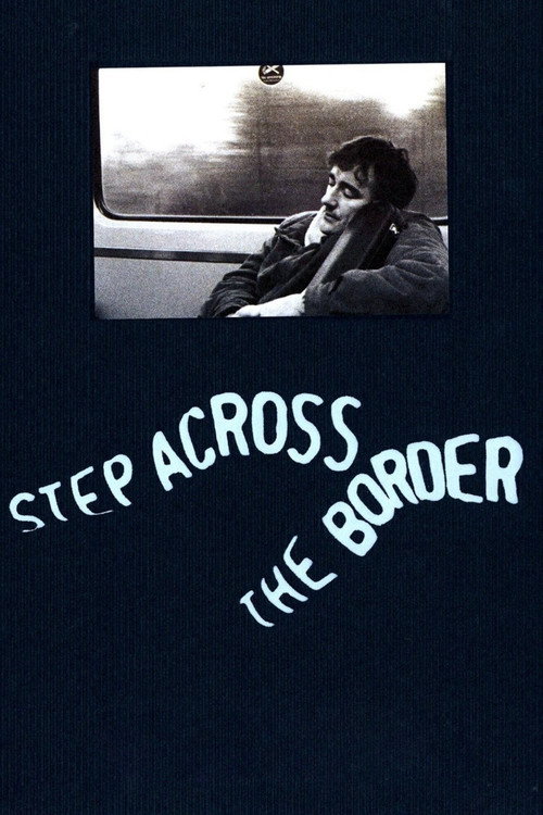 Movie poster for Step Across the Border (1990)