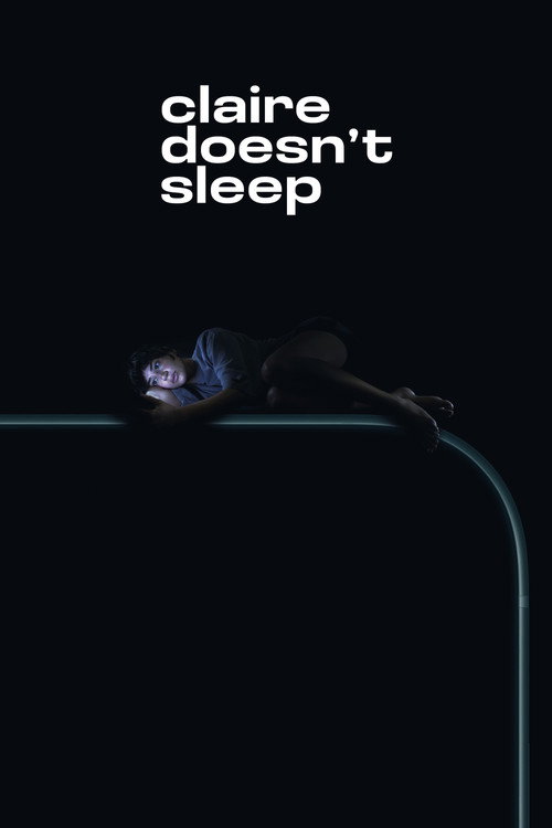 Movie poster for Claire Doesn't Sleep