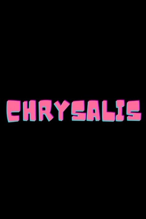 Movie poster for Chrysalis