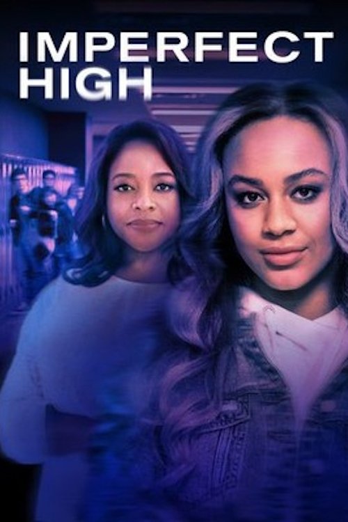 Movie poster for Imperfect High (2021)