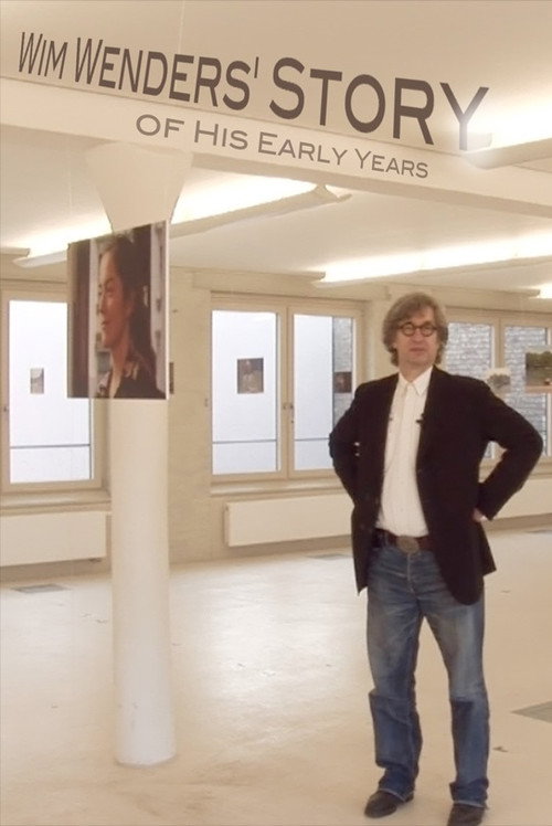 Movie poster for Wim Wenders' Story Of His Early Years (2008)