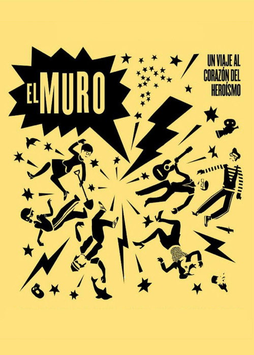Movie poster for El Muro (2012)