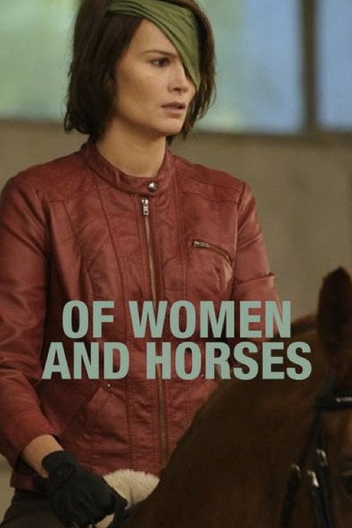 Movie poster for Of Women and Horses (2012)