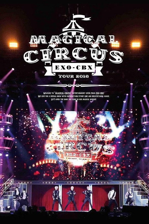 Movie poster for EXO-CBX "Magical Circus" Tour 2018 (2018)