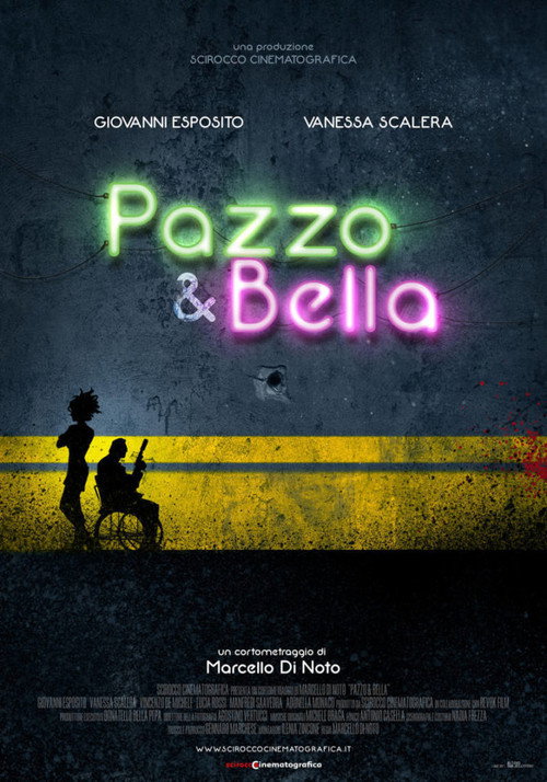 Movie poster for Pazzo & Bella (2017)