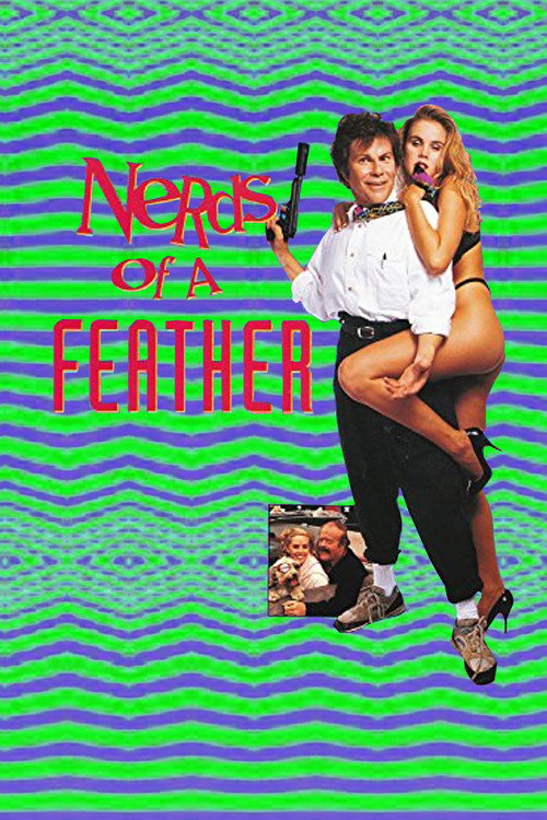 Movie poster for Nerds of a Feather (1989)