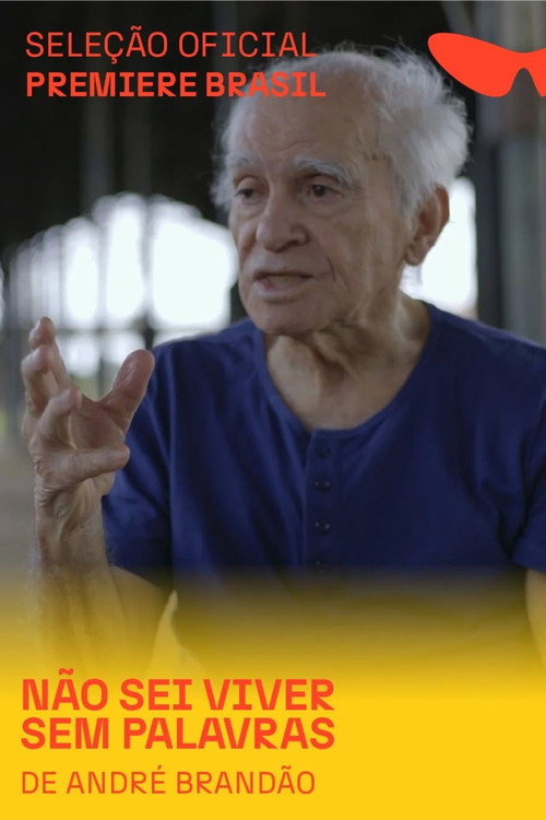 Movie poster for Não Sei Viver sem Palavras (2026)