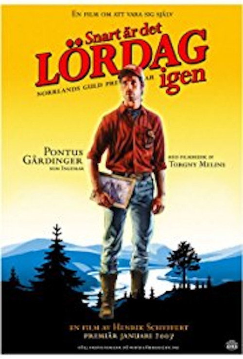 Movie poster for Bakom Snart är det lördag igen (2007)