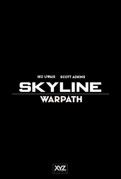 Movie poster for Skyline: Warpath