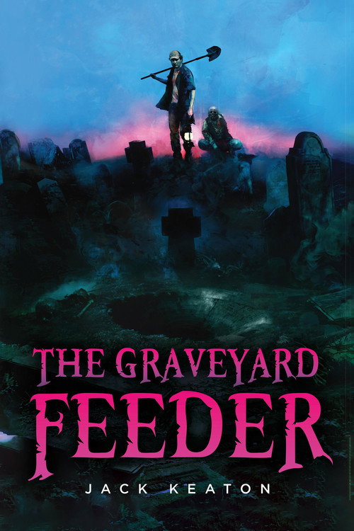 Movie poster for The Graveyard Feeder (2013)