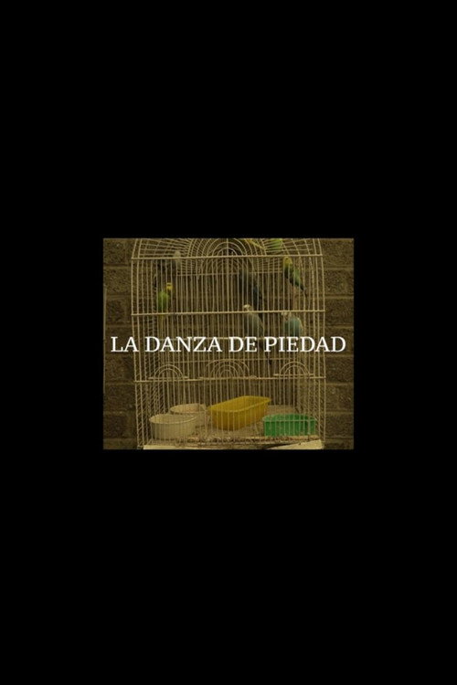 Movie poster for La Danza de Piedad (2024)