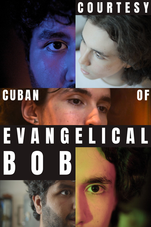 Movie poster for Courtesy of Cuban Evangelical Bob (2024)