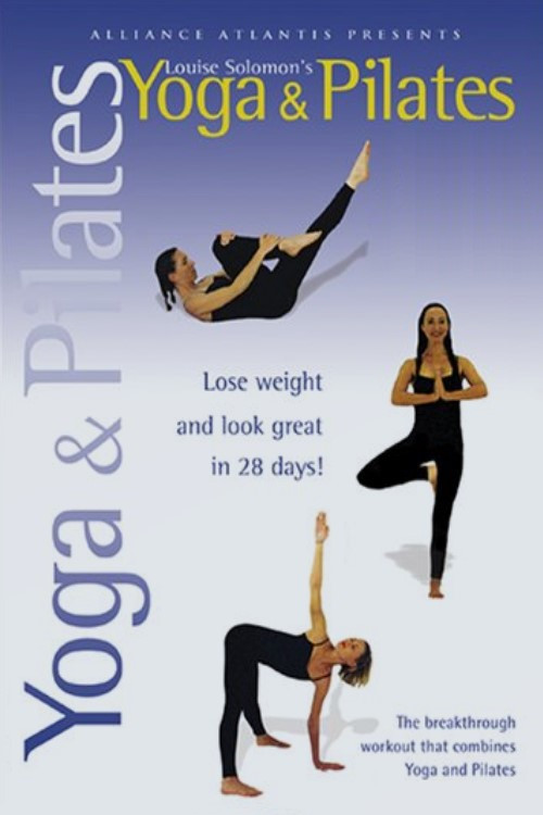Movie poster for Louise Solomon's Yoga & Pilates (2004)