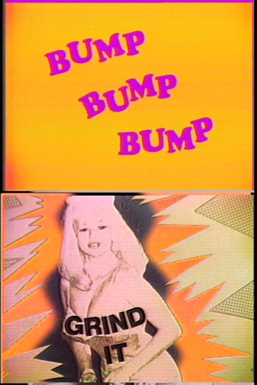 Movie poster for Bump and Grind It (1986)