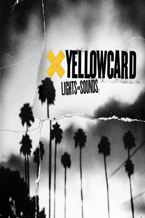 Movie poster for Yellowcard: The Making of Lights and Sounds (2006)