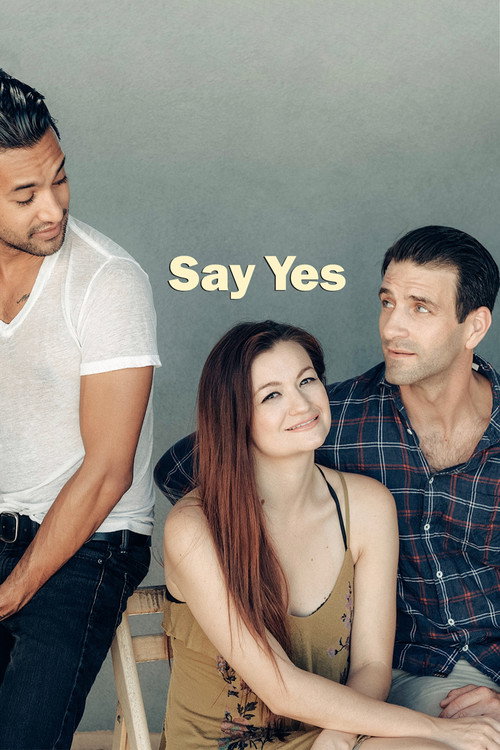 Movie poster for Say Yes (2018)