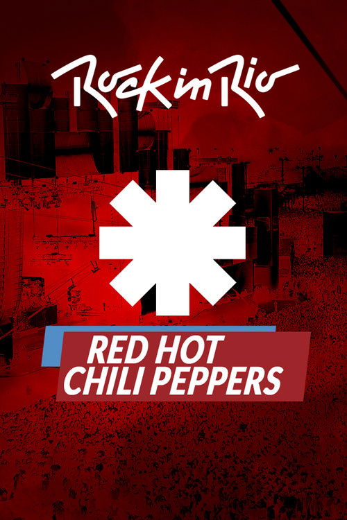 Movie poster for Red Hot Chili Peppers - Rock in Rio (2017)