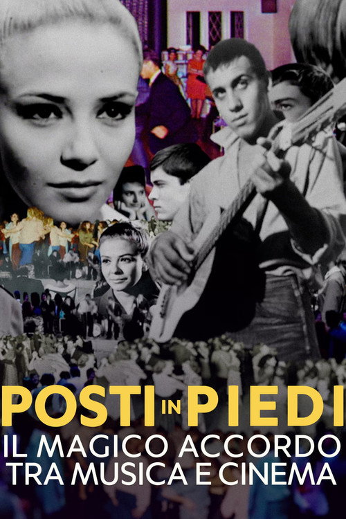 Movie poster for Posti in piedi - Il magico accordo tra musica e cinema (2023)