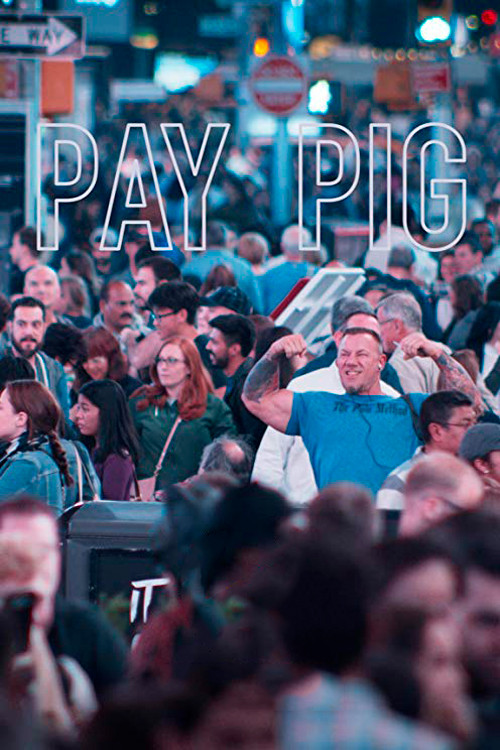 Movie poster for Pay Pig (2019)