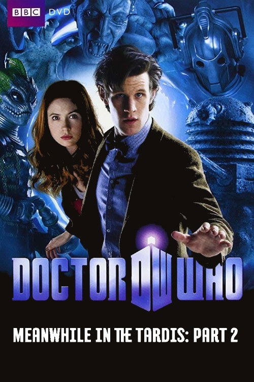 Movie poster for Doctor Who: Meanwhile in the TARDIS: Part 2 (2010)