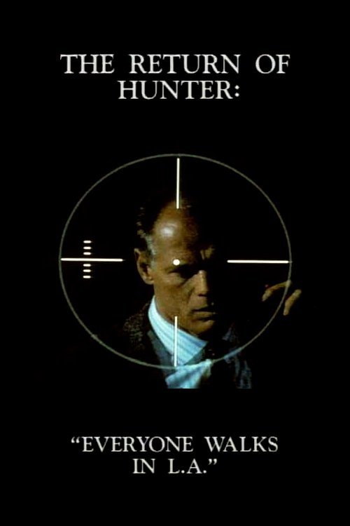 Movie poster for The Return of Hunter: Everyone Walks in L.A. (1995)