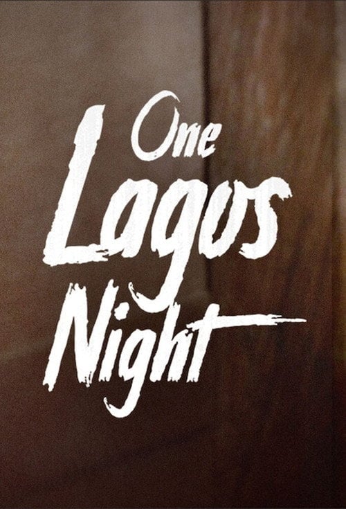 Movie poster for One Lagos Night (2021)