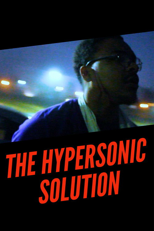 Movie poster for The Hypersonic Solution (2023)