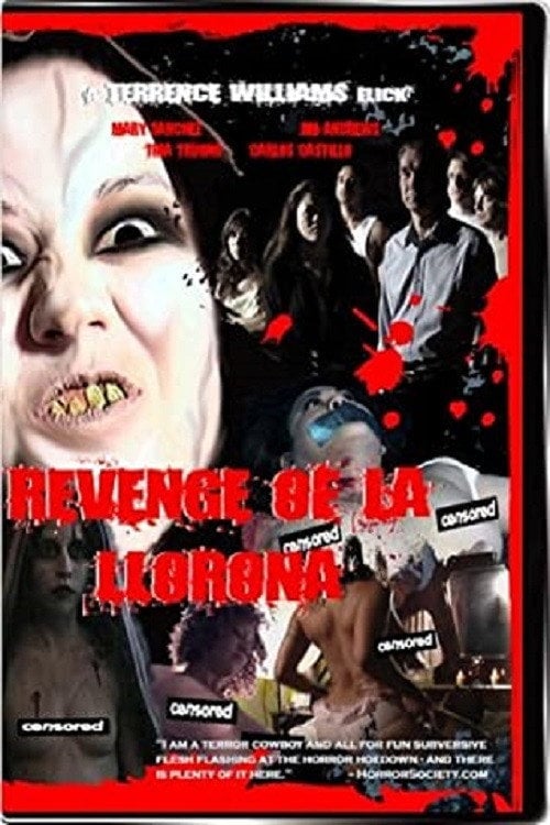 Movie poster for Revenge of La Llorona (2006)