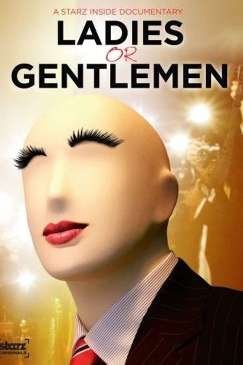 Movie poster for Starz Inside: Ladies or Gentlemen (2008)