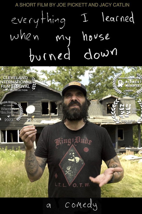 Movie poster for Everything I Learned When My House Burned Down (2023)