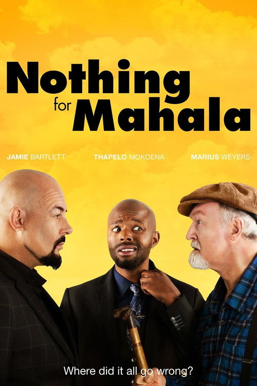 Movie poster for Nothing for Mahala (2013)