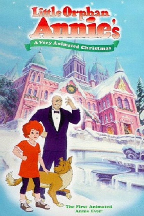 Movie poster for Little Orphan Annie's A Very Animated Christmas (1995)