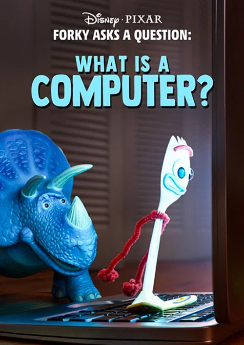 Movie poster for Forky Asks a Question: What Is a Computer? (2019)