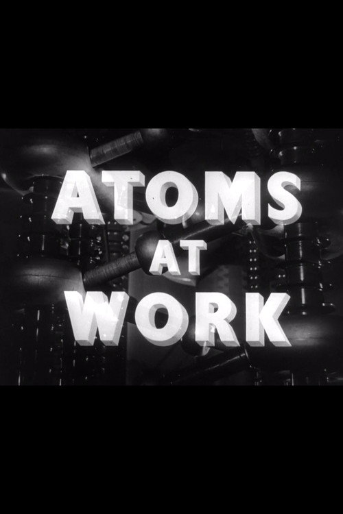 Movie poster for Atoms at Work (1952)