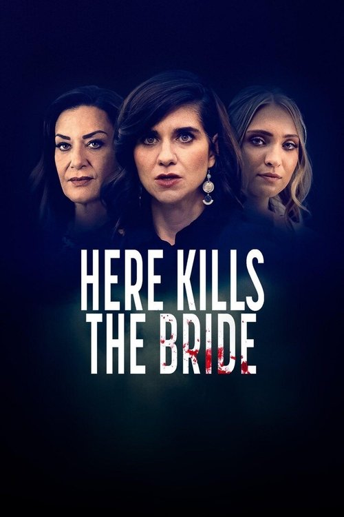 Movie poster for Here Kills the Bride (2022)