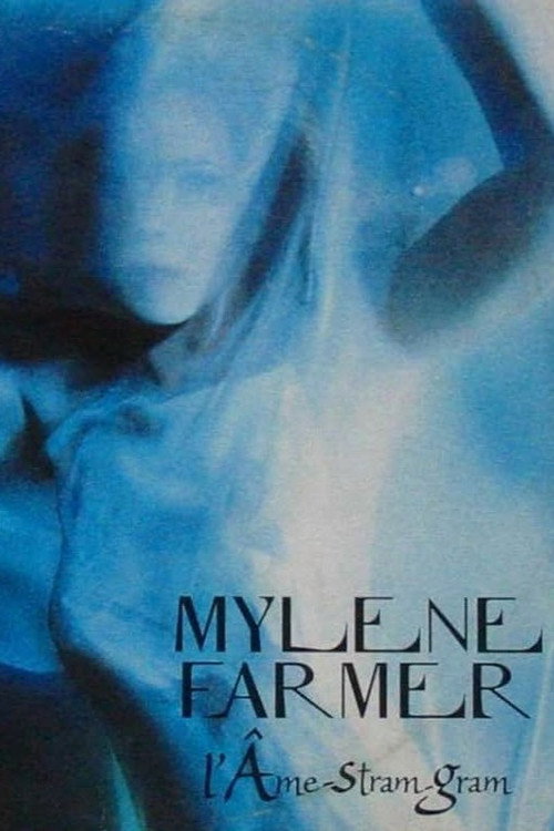 Movie poster for Mylène Farmer: L'âme-stram-gram (1999)
