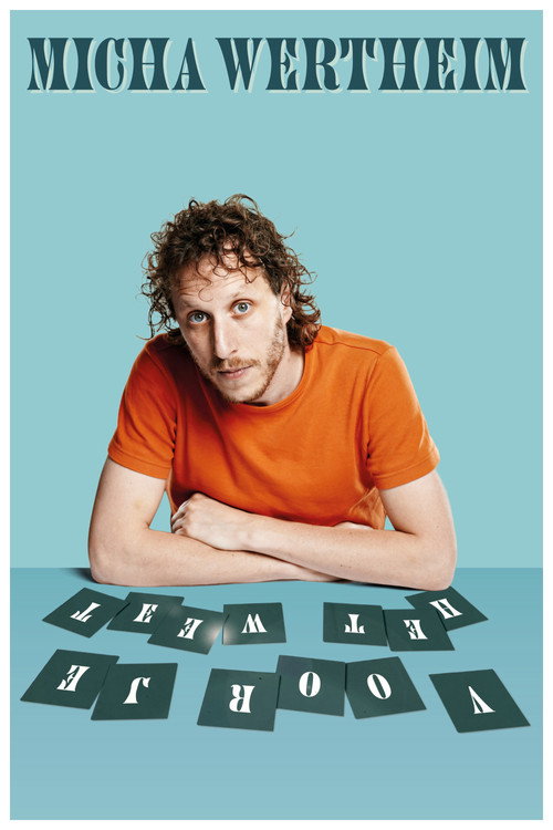 Movie poster for Micha Wertheim: Voor Je Het Weet (2014)